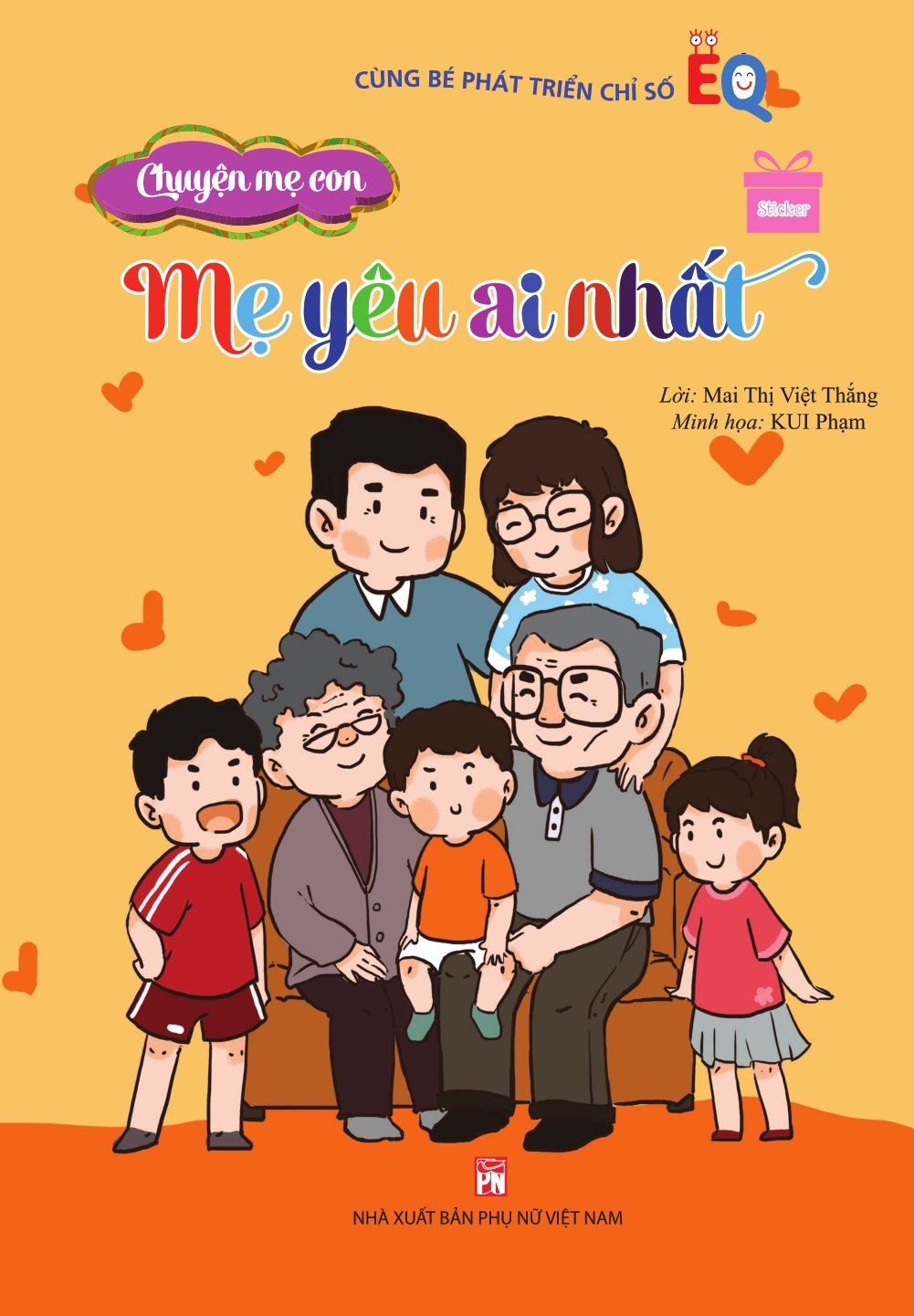 Cùng bé phát triển chỉ số EQ - Chuyện mẹ con: Mẹ yêu ai nhất