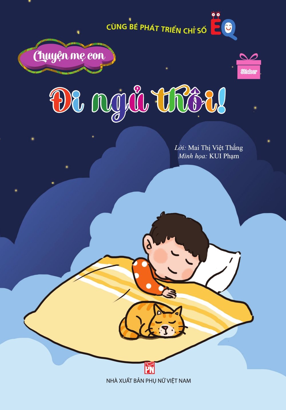 Cùng bé phát triển chỉ số EQ - Chuyện mẹ con: Đi ngủ thôi!