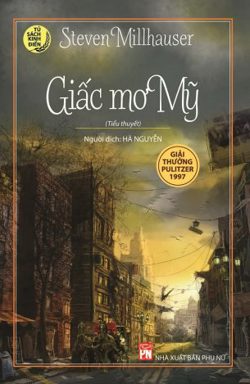 [Epub] Giấc Mơ Mỹ