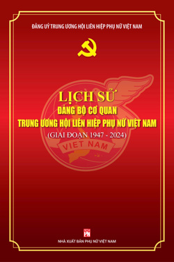Lịch sử đảng bộ cơ quan Trung ương Hội Liên Hiệp Phụ Nữ Việt Nam