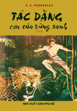 Tác dăng con của rừng xanh (Tác dăng trở lại rừng già) - Tập 2