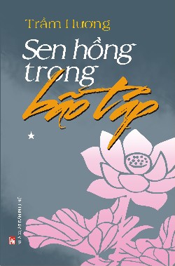 Sen hồng trong bão táp Tập 1
