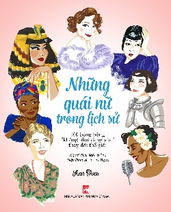 Những quái nữ trong lịch sử 