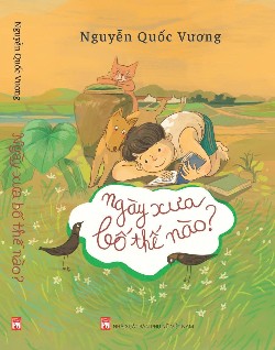 Ngày xưa bố thế nào