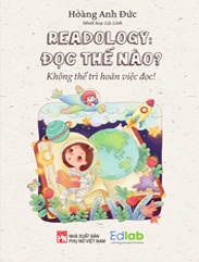 Readology Đọc thế nào? Không thể trì hoãn việc đọc! 