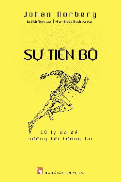 Sự tiến bộ - 10 lý do để hướng tới tương lai
