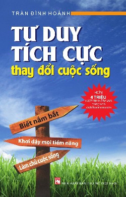 Tư duy tích cực thay đổi cuộc sống 