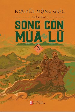 Sông Côn mùa lũ (Tập 3)