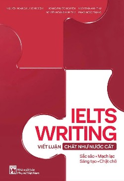  Ielts Writing - Viết luận chất như nước cất