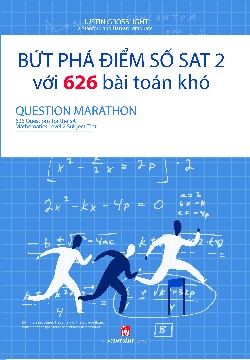 Bứt phá điểm số SAT 2 với 626 bài toán khó 