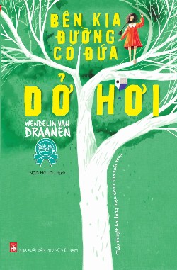 Bên kia đường có đứa dở hơi
