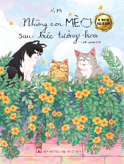  Những con mèo sau bức tường hoa