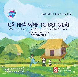 Cái nhà mình to đẹp quá (audio book)